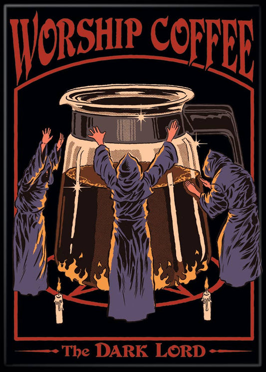 Steven Rhodes Worship Coffee Magnet