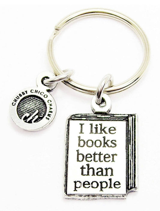 I Like Books Better Than People Key Chain Book Lover Reader